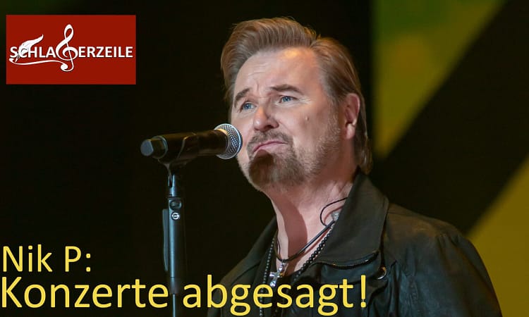 Nik P. Konzertabsagen, ©Fracasso