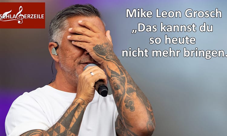 Mike Leon Grosch, DSDS-Kritik, ©Fracasso