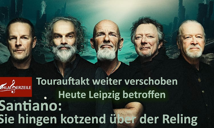 Santiano krank, Konzert verschoben