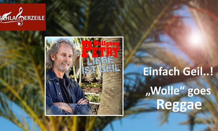 Wolfgang Petry, Liebe ist geil