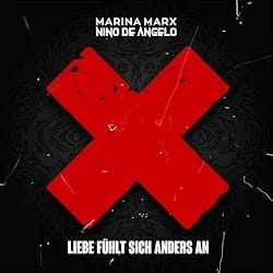 Nino de Angelo Marina Marx Liebe fühlt sich anders an