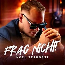 Noel Terhorst Frag nicht